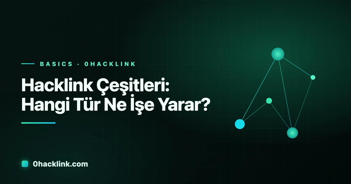 Hacklink Çeşitleri: Hangi Tür Ne İşe Yarar?